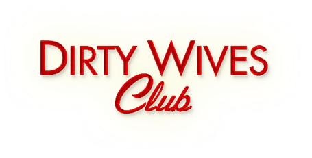 Dirty Wives Club